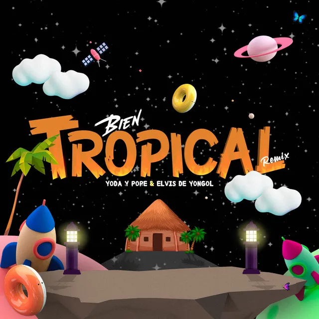 Bien Tropical (Remix)