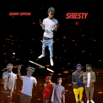 Shiesty by Quanny Supreme