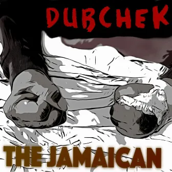 The Jamaican by Dubchek