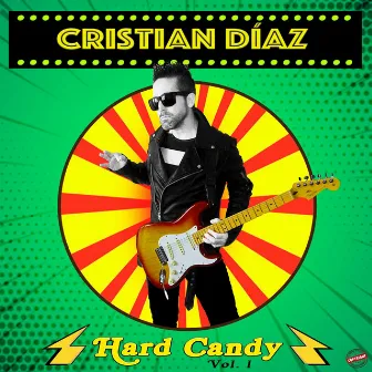 Hard Candy, Vol. 1 by Cristian Díaz