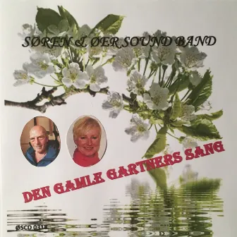 Den gamle gartners sang by Søren & Øer Sound Band