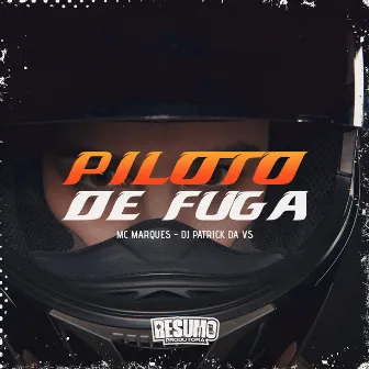 Piloto de Fuga by Mc Marques