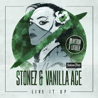 Live It Up by Stonez