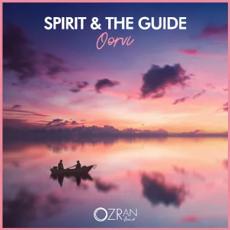 Oorvi by Spirit & The Guide