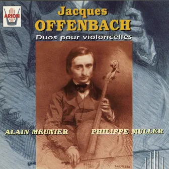 Offenbach : Duos pour violoncelles by Alain Meunier