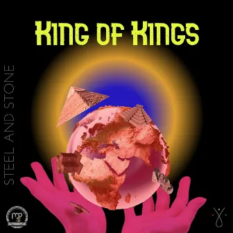 King of Kings by Steel and Stone