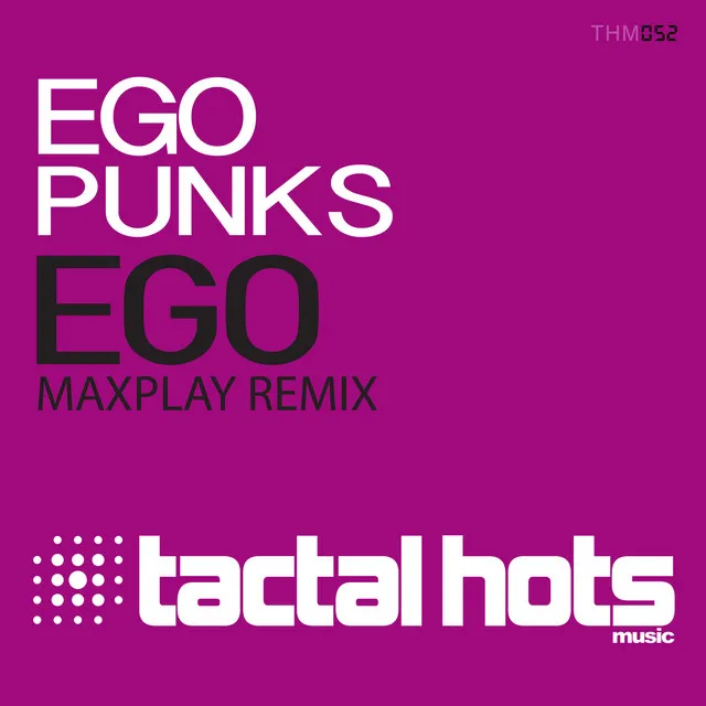 Ego - Maxplay Remix