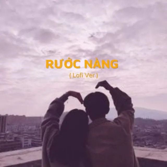 Rước Nàng (Lofi Ver)