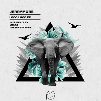 Loco Loco EP by Jerrymore