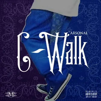 C-Walk by Arsonal da Rebel