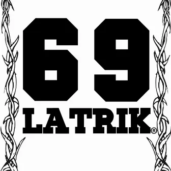 69 la trik by K. Naï