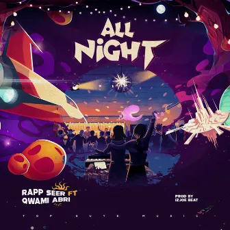 All Night by Rapp Seer