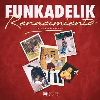 RENACIMIENTO by FUNKADELIK