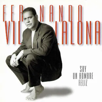 Soy Un Hombre Feliz by Fernando Villalona