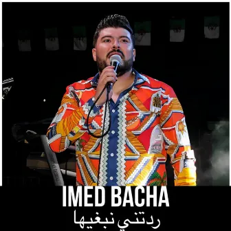 Radatni Nabgiha by Imed Bacha