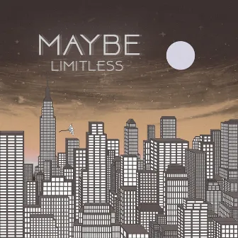 Maybe by Limitless