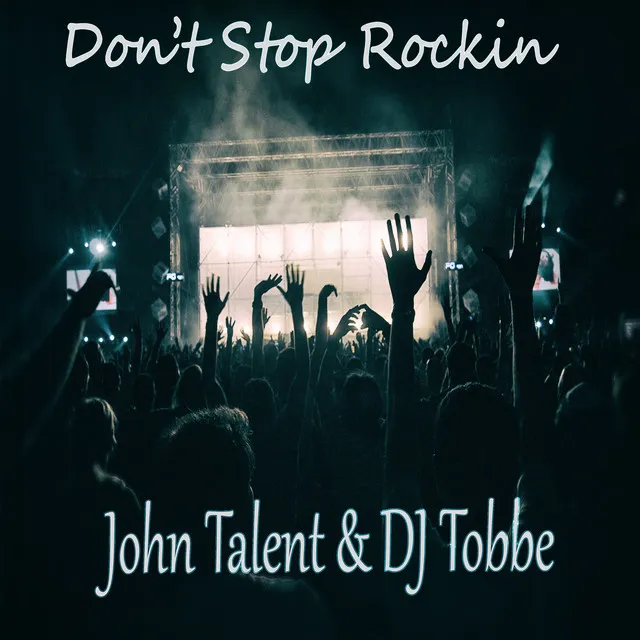 Don't Stop Rockin