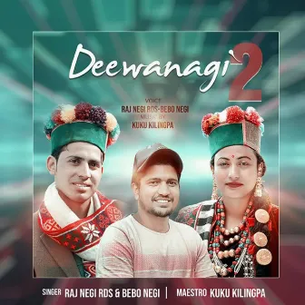 Deewanagi 2 by Raj Negi RDS