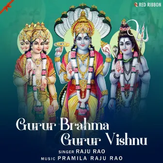 Gurur Brahma Gurur Vishnu by Raju Rao