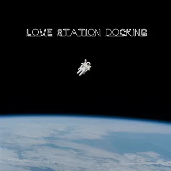 Love Station Docking by Soop