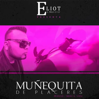 Muñequita de Placeres by Eliot El Mago De Oz