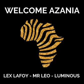 Welcome Azania by Lex LaFoy