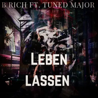 Leben lassen (Radio Edit) by B Rich