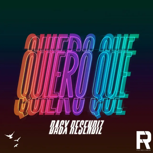 Quiero Que