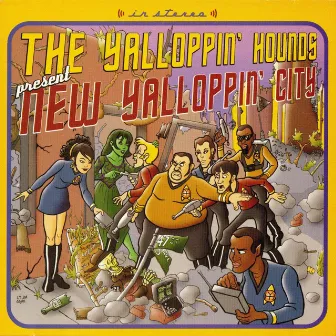 New Yalloppin City by Yalloppin' Hounds