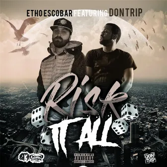 Risk It All by Don Trip