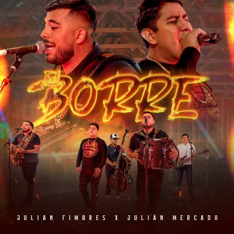 El Borre by Julian Fimbres