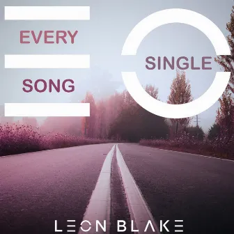 Every Single Song (Na Na Na) by Leon Blake