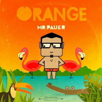 Orange by Mr. Pauer