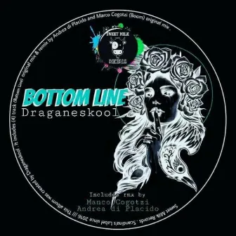 Bottom Line EP by Draganeskool