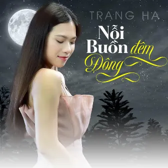 Nồi Buồn Đêm Đông by Trang Hạ