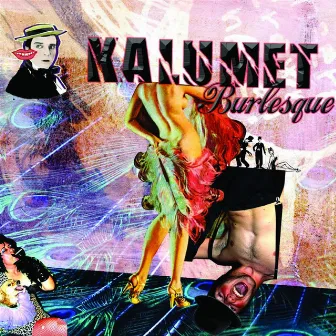 Burlesque by Kalumet