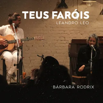 Teus Faróis by Barbara Rodrix