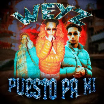 Puesto Pa Mi by Weyz