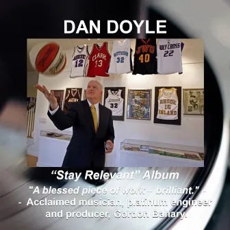 Stay Relevant by Dan Doyle