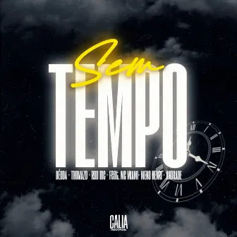 Sem Tempo by Dédda