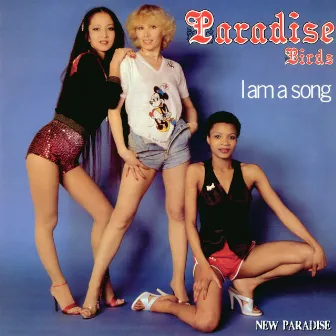 I Am A Song by New Paradise