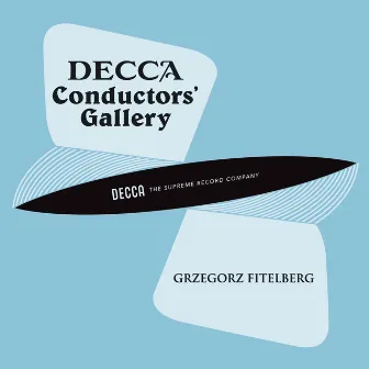 Conductor's Gallery, Vol. 8: Grzegorz Fitelberg by Grzegorz Fitelberg