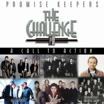 Promise Keepers: The Challenge - A Call To Action by Maranatha! Promise Band