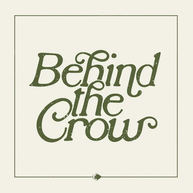 Behind The Crow