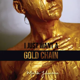 Gold Chain by Mark Johnson