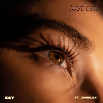 Just Call Ksy by Ksy