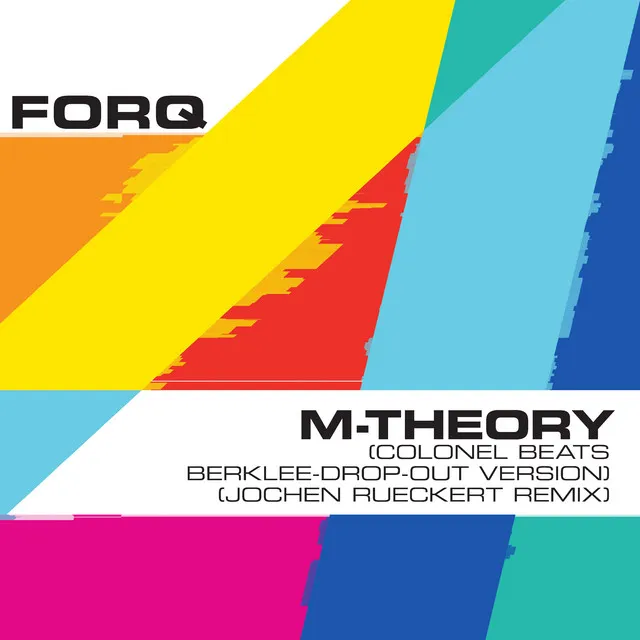 M-Theory (Colonel Beats Berklee-Drop-Out Version) [Jochen Rueckert Remix]