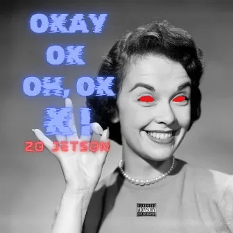 Okay by Zo Jetson