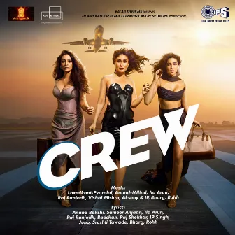 Crew (Original Motion Picture Soundtrack) by Akshay & IP