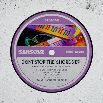 Don't Stop The Chords EP by Sansome